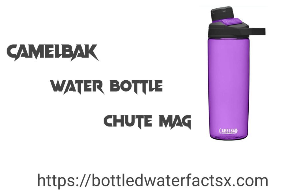 CamelBak Water Bottle chute mag